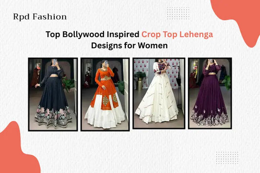 Top Bollywood Inspired Crop Top Lehenga Designs for Women