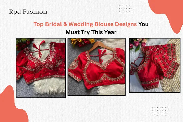 Bridal & Wedding Blouse Designs